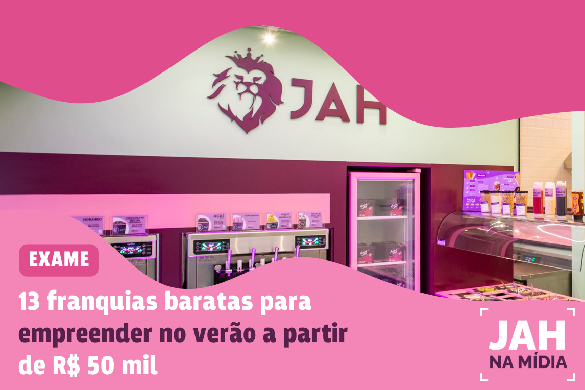 JAH en Exame: franquicias para emprender en verano